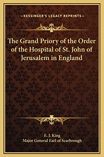 The Grand Priory of the Order of the Hospital of St. John of Jerusalem in England