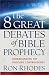 The 8 Great Debates of Bible Prophecy: Understanding the Ongoing Controversies