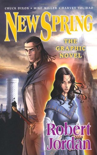 New Spring: the Graphic Novel by Robert Jordan (Jan 18 2011)