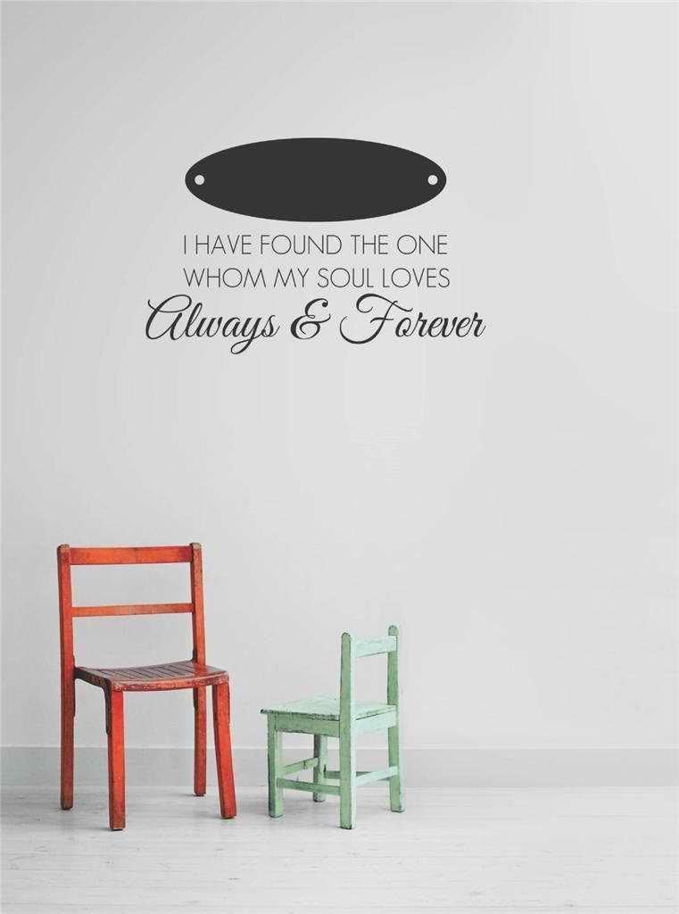 Vinyl Wall Quote Decals for Home - I Have Found The One Whom My Soul AlwaysForever Stylish Wall Sticker for Easy Home Decoration - Size: 21 Inch X 40 Inch 21 Inch X 40 Inch Black