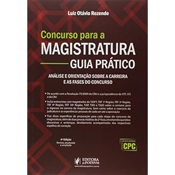 Capa do livro Concurso Para a Magistratura. Guia Prático. Análise e Orientação Sobre a Carreira e as Fases do Concurso