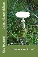 Odenwaldgeschichten: Humor Vom Land 1511416165 Book Cover