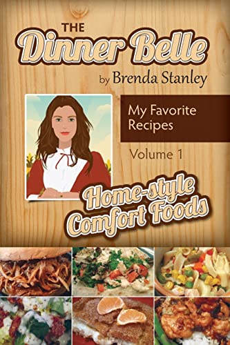 Tales of the Dinner Belle: Quick Cuisine (Volume I)