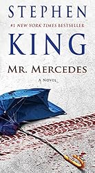 Mr. Mercedes: A Novel (The Bill Hodges Trilogy Book 1)