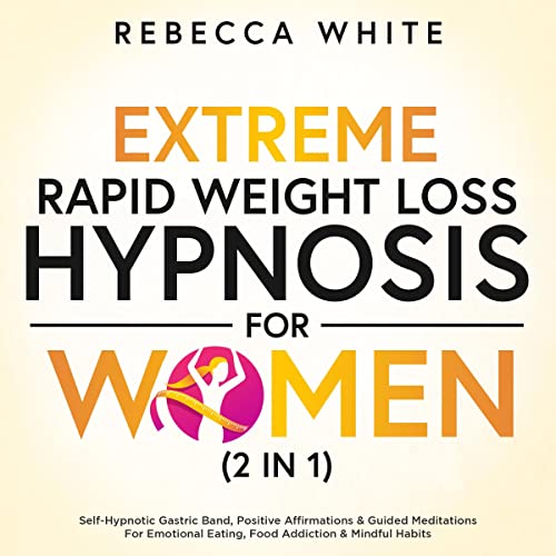 Meditations and Hypnosis for Rapid Weight Loss, Deep Sleep