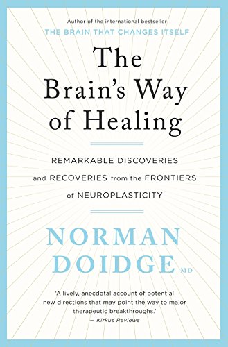 The Brain's Way of Healing: Remarkable discover... 1925106373 Book Cover