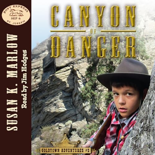 Canyon of Danger by Susan K. Marlow episode artwork