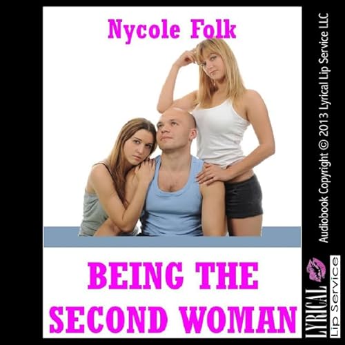 Being the Second Woman Audiolivro Por Nycole Folk capa