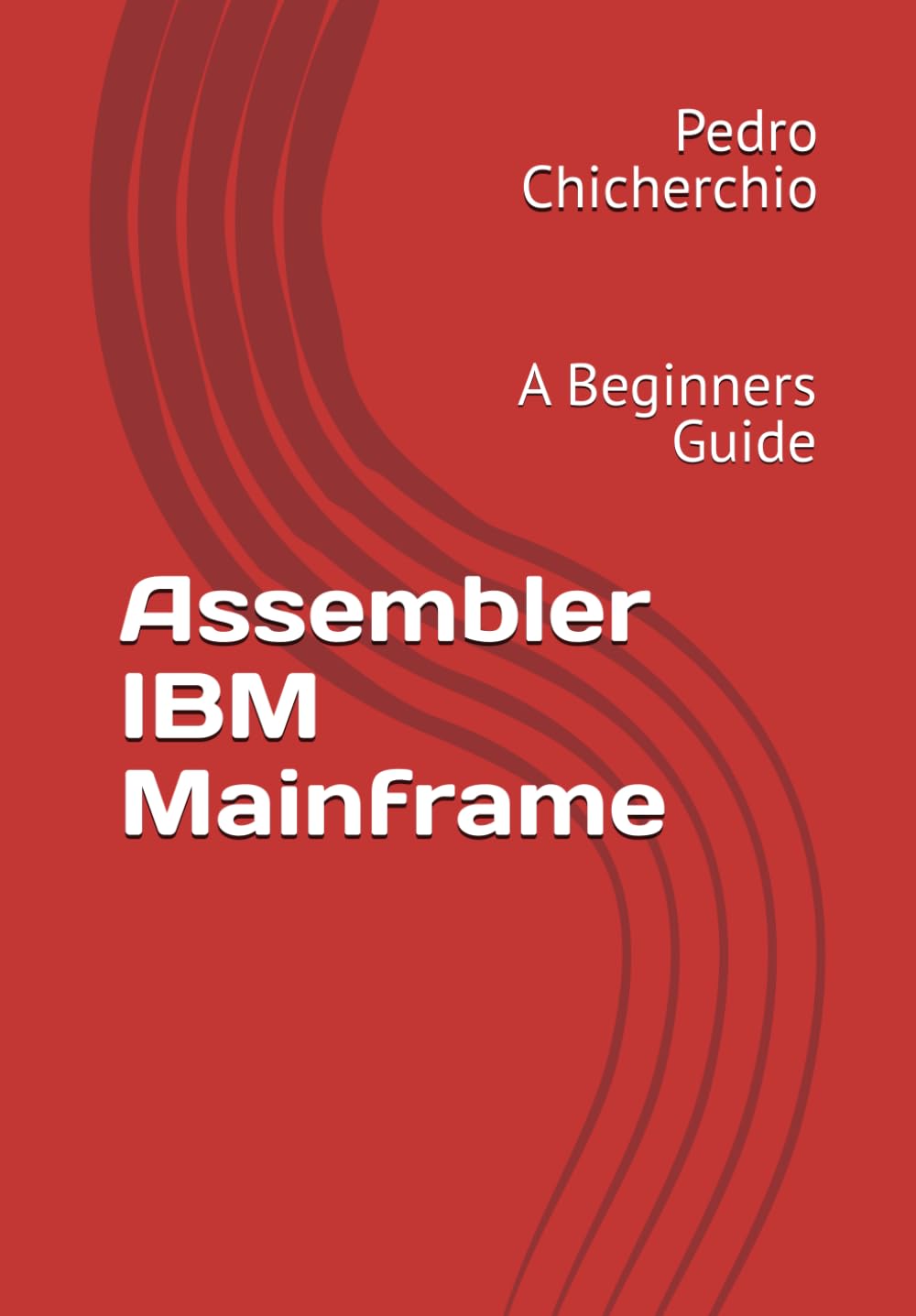 Assembler IBM Mainframe: A Beginners Guide