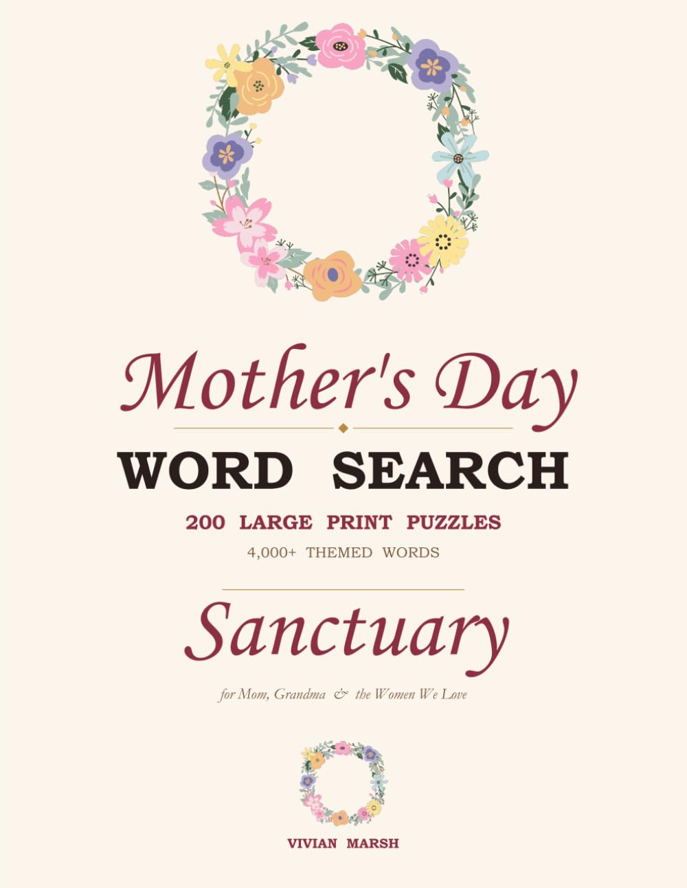 Mom's Sanctuary - Large Print Word Search: 200 Large Print Sips + Books Puzzles Sorted by Topic - The Perfect Mother's Day Gift
