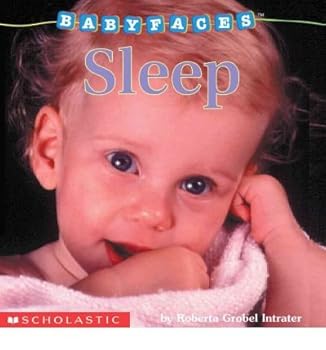 Board book [(Baby Faces: Sleep )] [Author: Roberta Intrater] [Aug-2002] Book