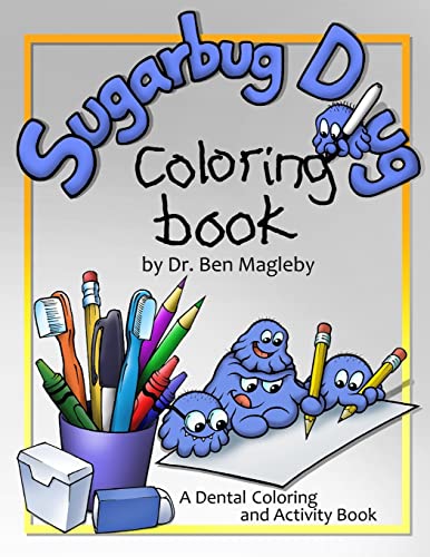Sugarbug Doug Coloring Book: A Dental Coloring and Activity Book image 2