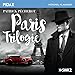 Paris Trilogie