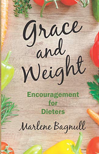 Grace and Weight: Encouragement for Dieters