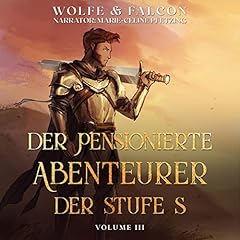 『Der Pensionierte Abenteurer der Stufe S: Volume III [The S-Tier Retired Adventurer: Volume III]』のカバーアート
