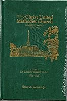 History of Christ United Methodist Church, Memphis, Tennessee, 1955-2002 [4 Volume Set] 1577362764 Book Cover