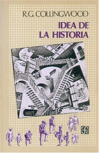Idea De La Historia (Filosofia (fce))