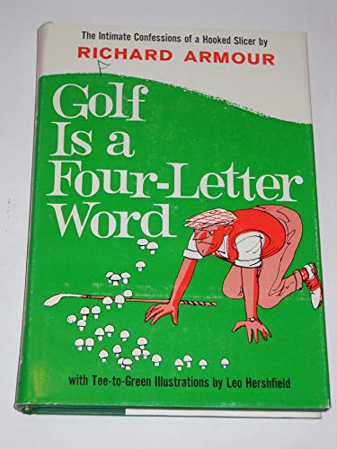 Golf Is A Four-Letter Word B000ND7MZU Book Cover