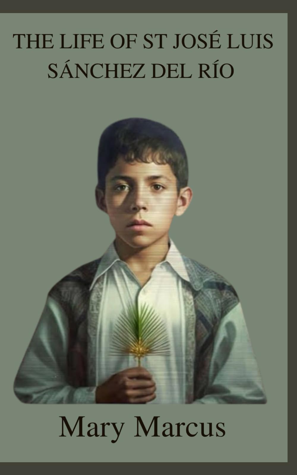 The life of St José Luis Sánchez del Río