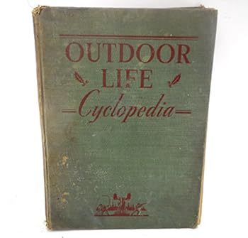 Hardcover Outdoor Life Encyclopedia: a Complete Guide for Sportsmen Book