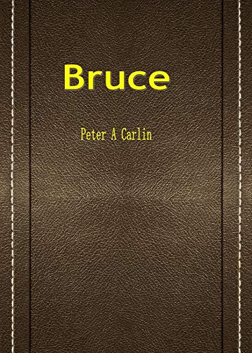 Télécharger Bruce (English Edition) PDF