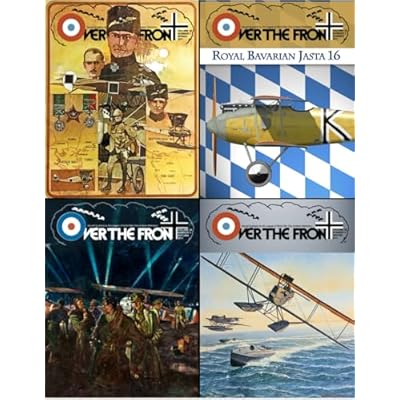 OTF - Volume 26, Over The Front - Journal of the League of World War I Aviation Historians
