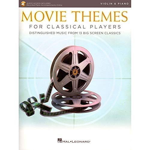 Movie Themes for Classical Players – Violin and Piano With online audio of piano accompaniments Bk/Online Audio