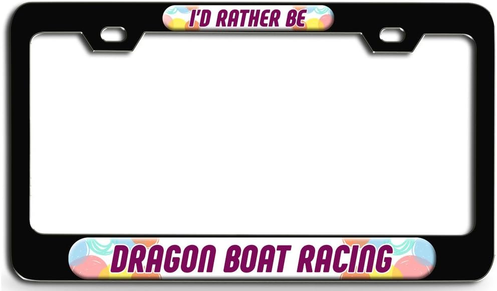 Makoroni - I'd Rather BE Dragon Boat Racing Black Steel License Plate Frame 3D Style, License Tag Holder