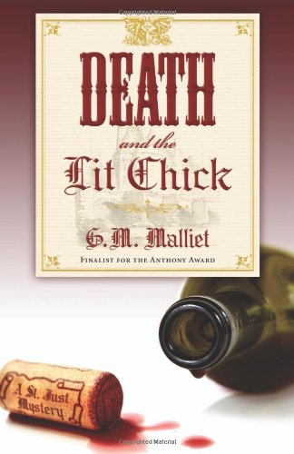 Death and the Lit Chick: Bk. 2 (Death and the Lit Chick: A St Just Mystery)