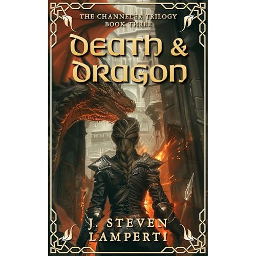 Death & Dragon Audiobook By J. Steven Lamperti cover art