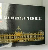 Les casernes françaises 2708403990 Book Cover