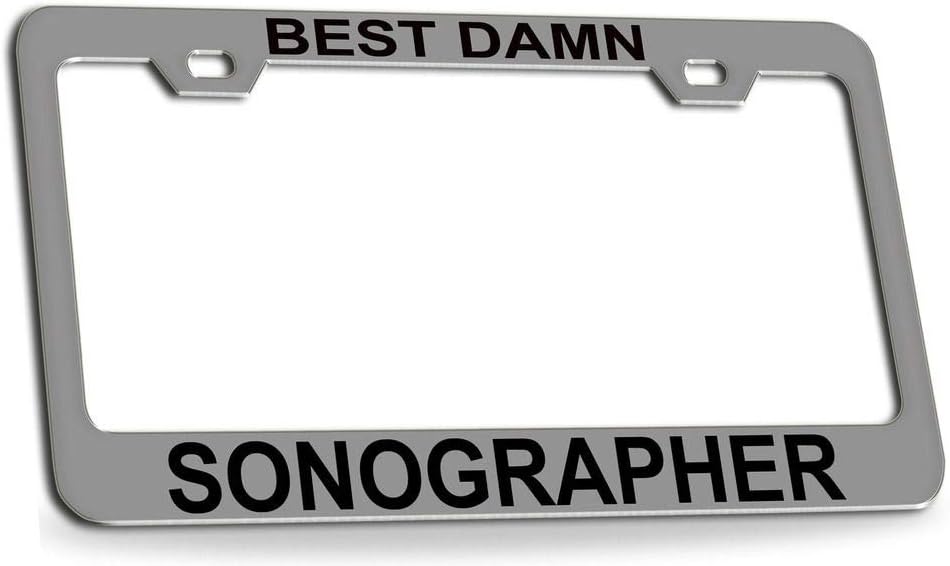 Best Damn Sonographer Quality Chrome Metal Car SUV Truck License Plate Frame y44
