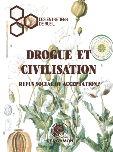 Buy Drogue Et Civilisation: Refus Social Ou Acceptation — BookShops.in