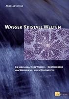 Wasser Kristall Welten 385502894X Book Cover