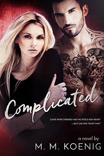 Complicated (Secrets and Lies Series Book 2)
