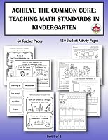 Achieve the Common Core: Teaching Math Standards in Kindergarten: Part 1 of 2: Creative Activities/Centers/Work Stations That Teach the Common Core Math Standards in Kindergarten 149120110X Book Cover