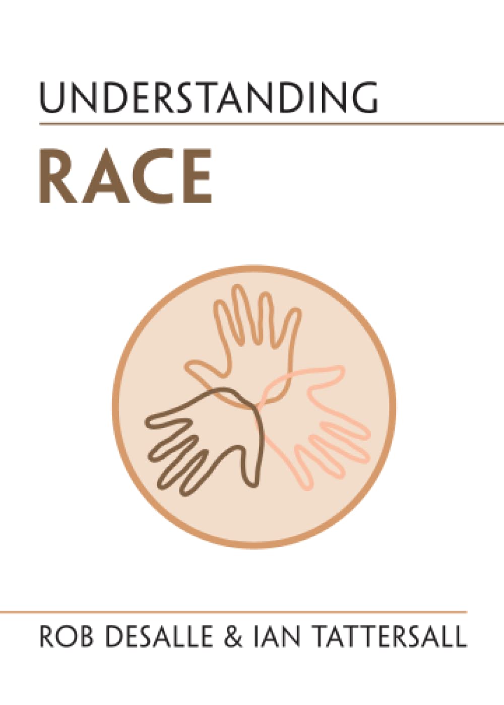 Understanding Race by Ian  Tattersall (Paperback Book)