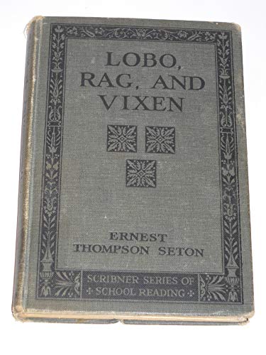 Lobo, Rag, and Vixen B000HGYIKK Book Cover