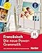 Produktbild Die neue Power-Grammatik Französisch: Für Anfänger zum Üben & Nachschlagen / Buch mit Online-Tests