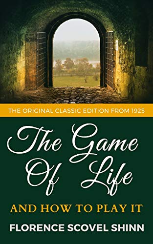 The Game Of Life And How To Play it -