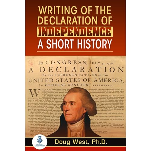 Writing of the Declaration of Independence by Doug West episode artwork