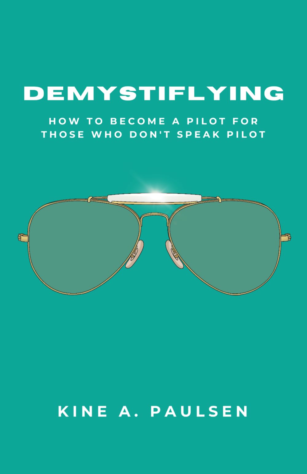 Demystiflying: How to Become a Pilot for Those Who Don't Speak Pilot