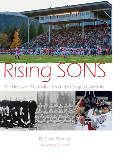 Rising SONS: The History of Football at Southern Oregon University