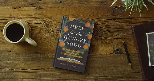 Image of Help for the Hungry Soul: Eight Encouragements to Grow Your Appetite for God's Word