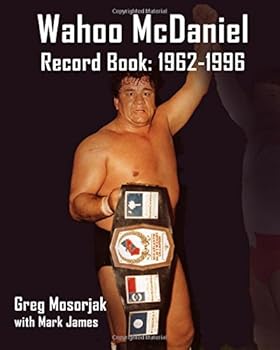 Paperback Wahoo McDaniel Record Book: 1962-1996 Book