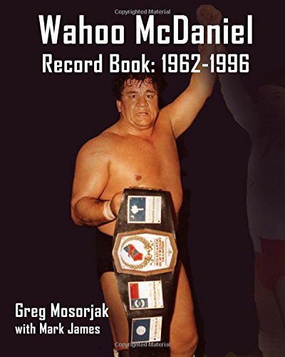Preisvergleich Produktbild Wahoo McDaniel Record Book: 1962-1996