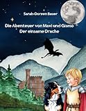 gismondi jessica  Die Abenteuer von Maxi und Gismo: Der einsame Drache