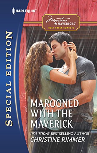 Marooned with the Maverick: Now a Harlequin Movie, After The Storm!