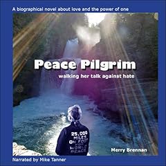 Peace Pilgrim Audiolibro Por Merry Brennan arte de portada