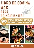 LIBRO DE COCINA WOK PARA PRINCIPIANTES